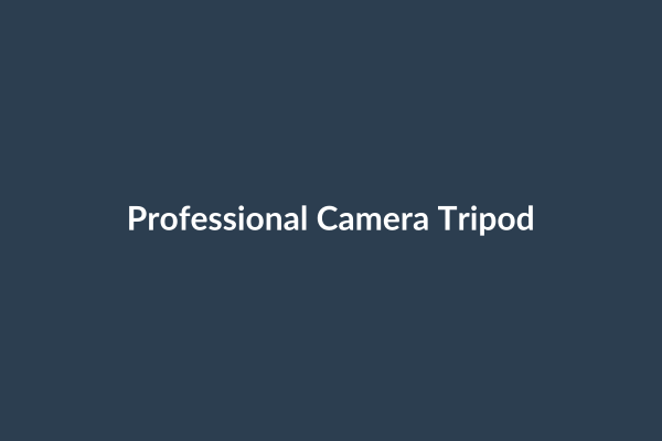 Professional Camera Tripod