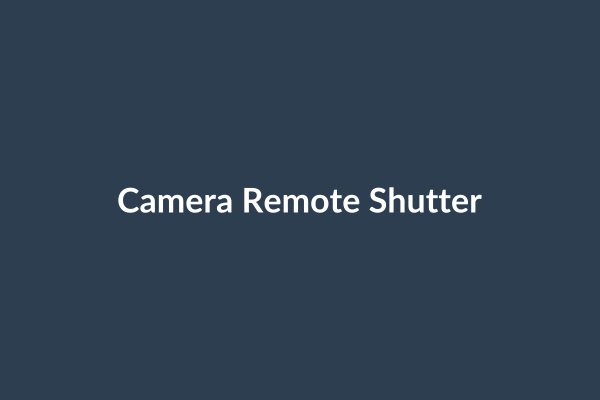Camera Remote Shutter